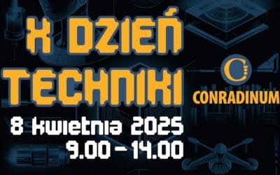 X Dzień Techniki w Conradinum